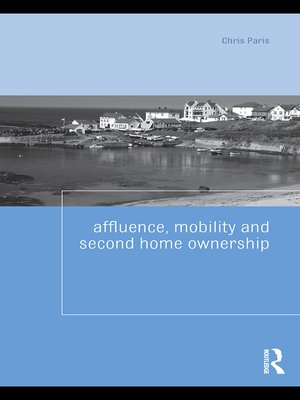 cover image of Affluence, Mobility and Second Home Ownership